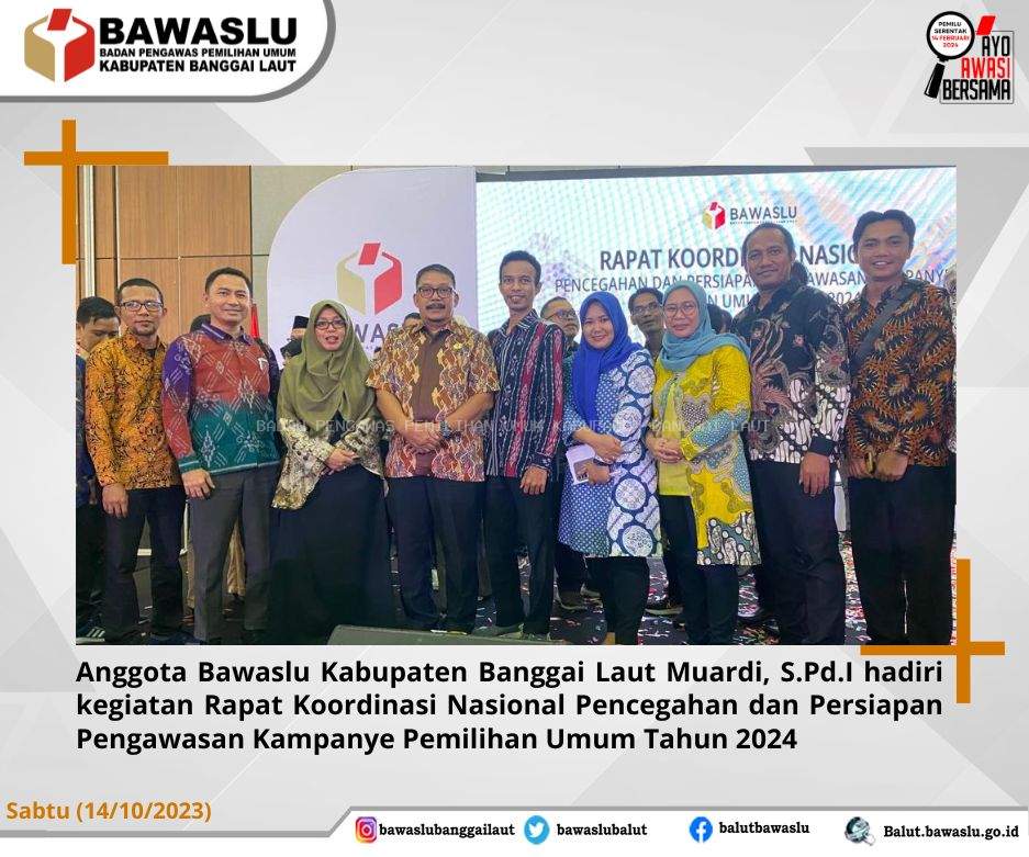 Rapat Koordinasi Nasional Pencegahan dan Persiapan Pengawasan Kampanye Pemilihan Umum Tahun 2024
