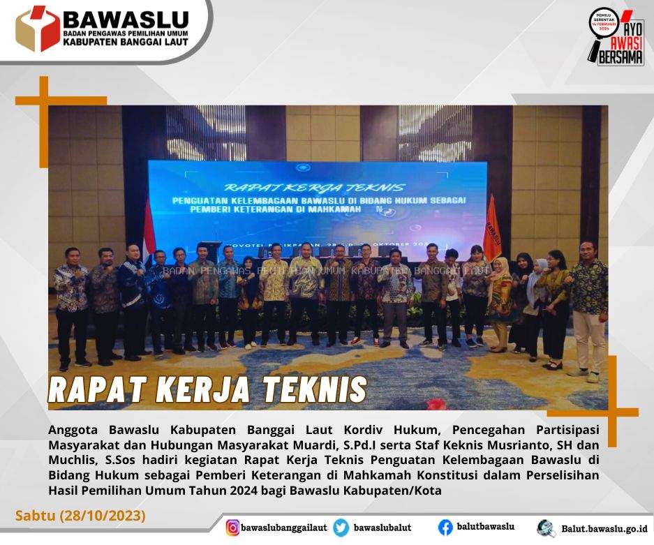 Rapat Kerja Teknis Penguatan Kelembagaan Bawaslu di Bidang Hukum sebagai Pemberi Keterangan di Mahkamah Konstitusi dalam Perselisihan Hasil Pemilihan Umum Tahun 2024