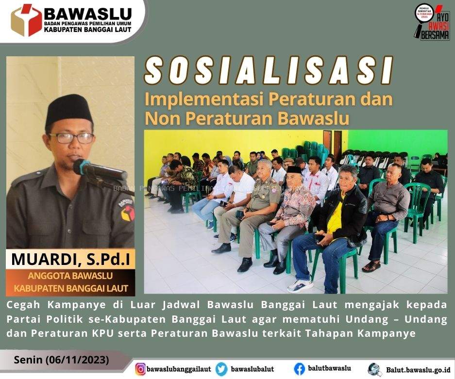 Sosialisasi Implementasi Peraturan dan Non Peraturan Bawaslu